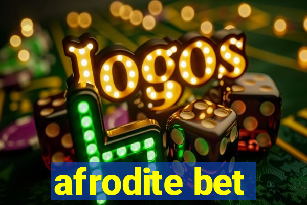 afrodite bet